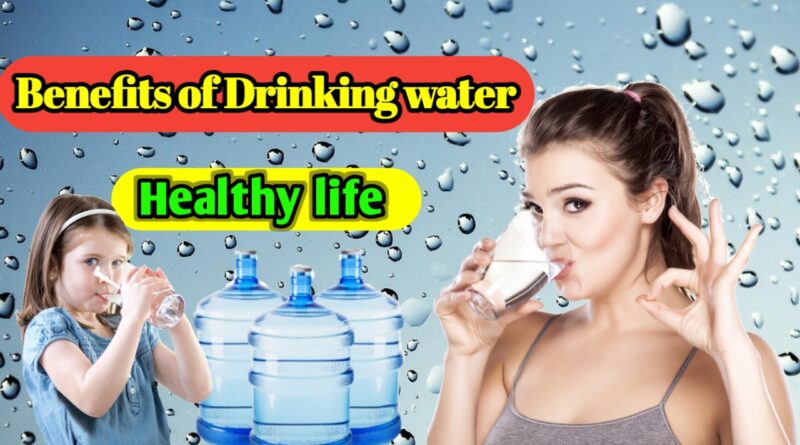 Benefits of Drinking water